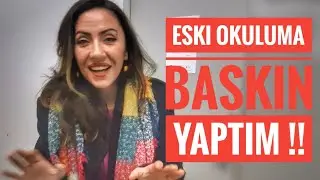 ESKİ OKULUMA BASKIN YAPTIM / MÜGSF de BİR GÜN