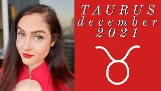 TAURUS DECEMBER 2021: INVESTING FOR YOUR FUTURE SELF (delaying gratification)