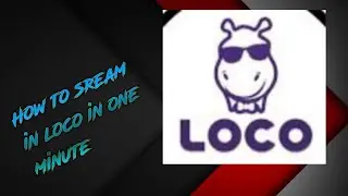 Easy way to stream in loco in one minute ( malayalam)