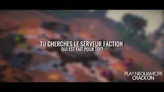 TRAILER NEOLIAMC PvP Faction S4 1.7 -1.14 - Crack FR