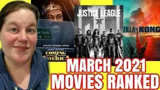 Best and Worst Movies of March 2021 Ranked!
