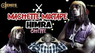 MACHETTE MIXTAPE [HIMRA CH&Eacute;TT&Eacute;] DRILL/RAP IVOIRE/TRAP(DJ EMO'S Dj&ecirc;KonMon)