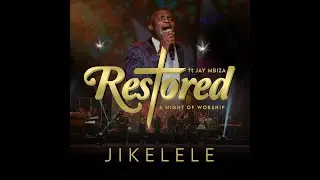 Restored A Night of Worship - Jikelele Promo Ft. Jay Mbiza