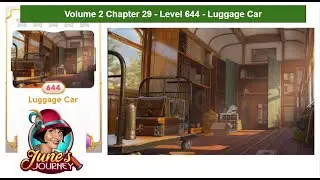 June's Journey - Volume 2 - Chapter 29 - Level 644 - Luggage Car (Complete Gameplay, in order)