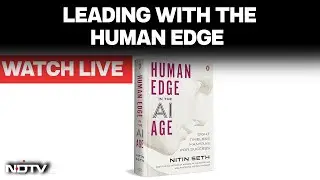 'Human Edge In The AI Age': Timeless Mantras For Success