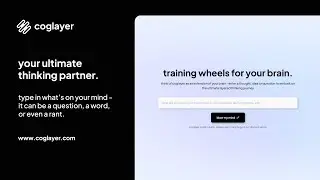 Introducing coglayer - your symbiotic intelligence thinking partner