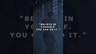 Believe 😎🔥 #motivation #shorts