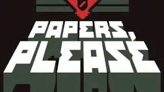 He's Baacckk: papers please part 4 with The Bread Mafia