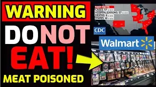 WARNING!! ⚠️ Meat POISONED in 18 States - DEADLY OUTBREAK - DO NOT EAT!!