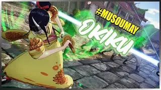 ONE PIECE: PIRATE WARRIORS 4 - Okiku Gameplay #MUSOUMAY