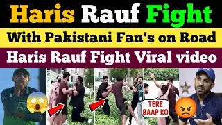 Reality of Haris Rauf Fight With Fan