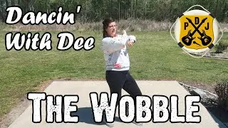 Dancin' With Dee: The Wobble - Learn How To Do Popular Cruise Ship Line Dances! - ParoDeeJay