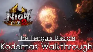 Nioh 2: The Tengu's Disciple - [Kodamas Walkthrough]