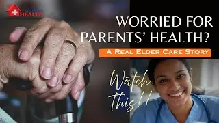 How My Home Health Supported Our Parents | A Real Elder Care Story of Kolkata