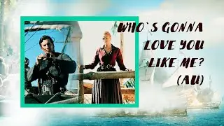 Woodes Rogers/Eleanor Guthrie || Who`s gonna love you like me [for visenya-t]