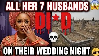 SHE LOST ALL HER SEVEN HUSBANDS ON THEIR WEDDING NIGHT| African Folktale #africanfolktales #love 