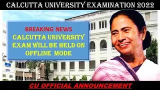 cu exam online or offline | cu exam notice | Calcutta University examination 2022| cu online exam