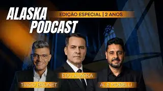 TIAGO BRUNET - ALASKA PODCAST | ESPECIAL DE 2 ANOS