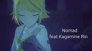 [鏡音リン] Nomad [VOCALOID4カバー] + VSQX