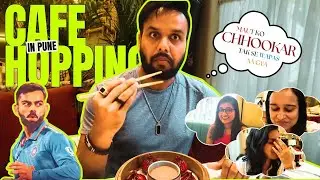 Tried Pune&rsquo;s Viral Toasts & Virat Kohli&rsquo;s Favorite Dimsum! | Caf&eacute; Hopping With Friends