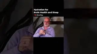 Hydration for Brain Health and Sleep!