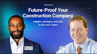 Future Proof Your Construction Business: Insights, Tools, and Strategies for the Next 5 Years