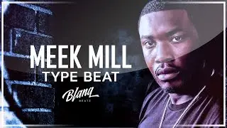 Meek Mill Type Beat - Dreamchasers