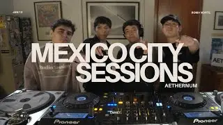 Mexico City DJ Set (Emmet)