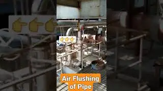 Air Flushing of Pipe