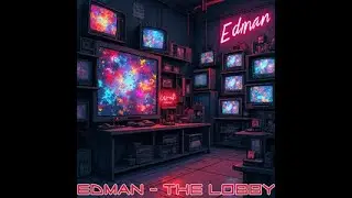 EDman - The lobby