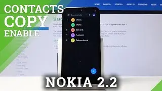 Как скопировать контакты на NOKIA 2.2 &mdash; импорт и экспорт контактов на SIM-карту