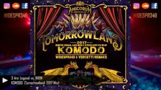 Dimitri Vegas & Like Mike, Steve Aoki Vs. W&W - Komodo (Tomorrowland 2017)