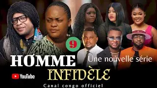 HOMME INFID&Egrave;LE, &Eacute;PISODE 9, NOUVEAU FILM CONGOLAIS 2025.