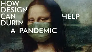 How Design can help During the Coronavirus Pandemic