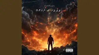 Drop A Tear