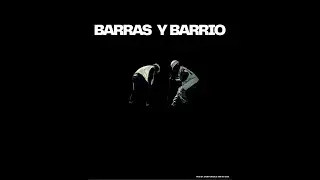 BARRAS Y BARRIO   BizorAzufre, SoloCadaver ,UnderSide_821 ​ ,TurekHem ,XXVI