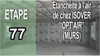Poser une membrane d'étanchéité à l'air (ISOVER) - Etape 77