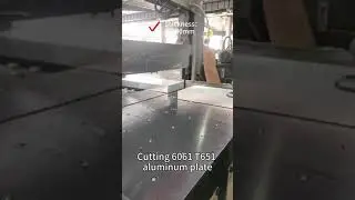 Cutting 6061-T651 aluminum plate