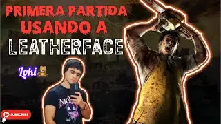 MI PRIMERA PARTIDA USANDO A LEATHERFACE (EL CANIVAL) EN DBD MOBILE