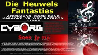 Die Heuwels Fantasties   Soek jy my AFRIKAANS ROCK BAND KARAOKE VR WBV PATREON LINKS