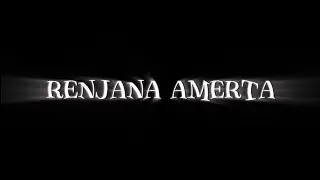 Renjana Amerta – A Film by Misone XI MIPA SOS 1 for Project Drama Bahasa Indonesia