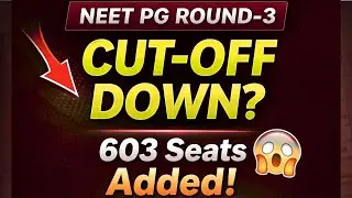 NEET PG Round-3 BIG UPDATE 🔥 | 603 Seats Added | Revised Cut-Off