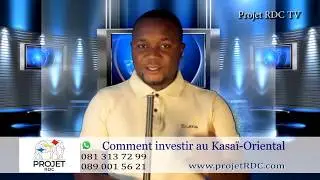 Comment investir dans l'huile ou le jus au Kasa&iuml;-Oriental avec PROJET RDC Djocy Dibue projetRDC.com