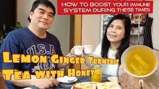 Lemon Ginger Turmeric Tea with Honey || Immune Booster