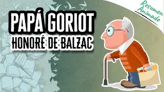 Pap&aacute; Goriot por Honor&eacute; de Balzac | Res&uacute;menes de Libros
