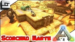 ARK: Scorched Earth - ADOBE BASE REDESIGN! E33 ( Ark Survival Evolved Gameplay )