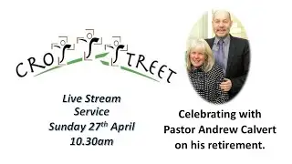 A Special service for the retirement of Pastor Andrew Calvert