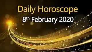 Daily Horoscope - 8 Feb 2020, Watch Today's Astrology Prediction for Aries, Taurus & other Signs