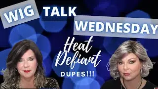 WIG TALK WEDNESDAY - Heat Defiant Synthetic Wig DUPES!!!