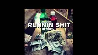 LA Quan- Runnin Shit